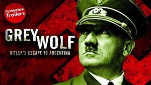 GREY WOLF: Hitler's Escape to Argentina | FULL MOVIE | ALTERNATE HISTORY COLLECTION